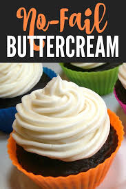 No Fail Vanilla Buttercream Frosting Buttercream Frosting Recipe Easy Frosting Recipes Cupcake Frosting Recipes