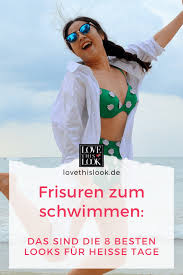 Frisuren Zum Schwimmen Das Sind Die 8 Besten Looks Fur Heisse Tage