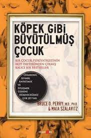 kopek gibi buyutulmus cocuk kitap ozeti maia szalavitz