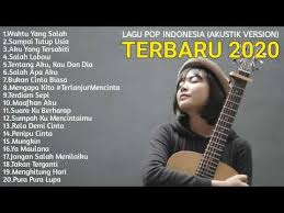 Lagu Pop Indonesia Terbaru Akustik Youtube youtube