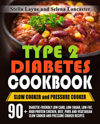 type 2 diabetic cookbook slow cooker