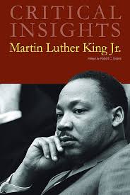 Martin Luther King, Jr. (Critical Insights): Evans, Robert C.:  9781642650303: Amazon.com: Books