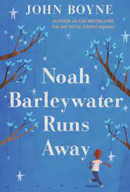 Boyne won two irish book awards (the people's choice and the children's) for the boy in the striped pajamas, which was made into a. Noah Barleywater Runs Away By John Boyne 9780385752640 Penguinrandomhouse Com Books