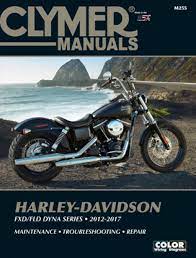 Clymer Manuals Harley Davidson Fxd Fld Dyna Series 2012 2017 M255