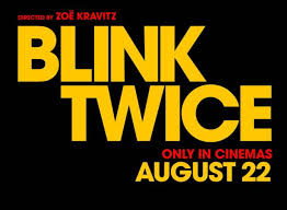 فیلم Blink Twice 2024 – زیرنویس چسبیده