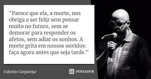 Parece Que Ela A Morte Nos Fabricio Carpinejar
