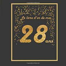 Une femme d'une cinquantaine d'années a décidé d'aider sa fille à devenir maman en devenant sa mère porteuse. Le Livre D Or De Mes 28 Ans Theme Black Or Livre A Personnaliser Pour Anniversaire 21x21cm 75 Pages Pour Fils Fille Soeur Frere Copain Copine Femme Mari French Edition