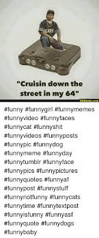Airborne just the way you are (remix) bruno mars: Cruisin Down The Street In My 64 Gagnstacom Funny Funnygirl Funnymemes Funnyvideo Funnyfaces Funnycat Funnyshit Funnyvideos Funnyposts Funnypic Funnydog Funnymeme Funnyday Funnytumblr Funnyface Funnypics Funnypictures Funnyquotes