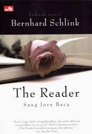 The Reader Atau Sang Juru Baca Adalah Sebuah Novel Yang Indah Dan Menyentuh Hati Terutama Dari Sisi Karakter Utama Laki Lakinya The Reader Novel Membaca Buku