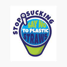 Say no to plastic bag poster pollution recycling ecology problem save the earth concept disposable cellophane and polythene package prohibition sign flat. Stoppen Sie Zu Saugen Sagen Sie Nein Zum Plastikstroh Poster Von Banwa Redbubble