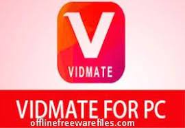Vidmate App For Pc Free Download Video Downloader App Funny Clips Video Streaming