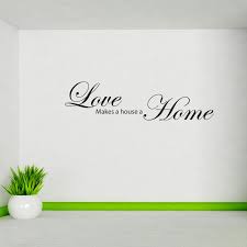 Love Makes A House A Home Wall Sticker Wall Quotes Wall Stickers