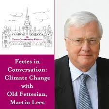 Fettes in Conversation: Climate Change with Old Fettesian, Martin Lees