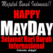 Hari buruh ini adalah sebuah hari libur (di beberapa negara) tahunan yang berawal dari usaha gerakan serikat buruh untuk merayakan keberhasilan ekonomi dan sosial para buruh. Gambar Ucapan Hari Buruh Sedunia Kata Kata Penguat Perjuangan Wartasolo Com Berita Dan Informasi Terkini