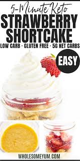 5 Minute Keto Strawberry Shortcake In A Jar Low Carb Recipes Dessert Strawberry Shortcake Recipes Recipes