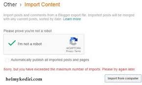 5 Cara Mengatasi Limit Import Artikel Diblogger Blogspot Blog Blogger Kesadaran
