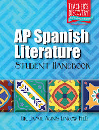 Ap Spanish Literature Handbook Ap Spanish Ap Spanish Language Ap Language