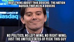 Maybe you would like to learn more about one of these? United States Of Fuck This Guy Martin Shkreli Know Your Meme