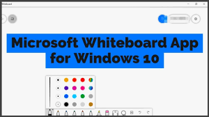 Microsoft Whiteboard App For Windows 10 Tutorial Whiteboard App Windows 10 Tutorials App