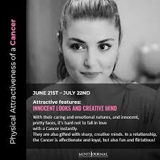 Cancers have naturally warm and inviting energy, so people tend to gravitate towards them. The Most Physically Attractive Zodiac Signs N Secrets Facebook