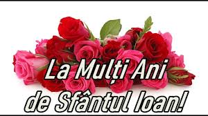 Alege, personalizeaza si trimite urari si mesaje de la multi ani pentru toate ocaziile: La Multi Ani De Sfantul Ioan 2021 Mesaje È™i UrÄƒri De Sf Ioan Youtube