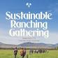 Sustainable Ranching Gathering