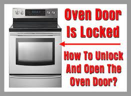 The oven door can fail to unlock if a power interruption causes your stove to not . Oven Door Is Locked How To Unlock And Open The Oven Door