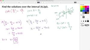 Maybe you would like to learn more about one of these? Click Here To Learn How To Find All Of The Solutions To A Trigonometric Equation Over A Specified Interval 0 2pi We Then Veri Analysis Graphing Intervals