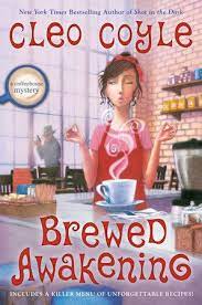 Brewed Awakening By Cleo Coyle 9780451488879 Penguinrandomhouse Com Books Mystery Book Cozy Mysteries Cozy Mystery Books