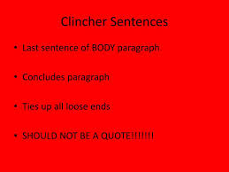 How To Write A Clincher Sentence That'S Memorable