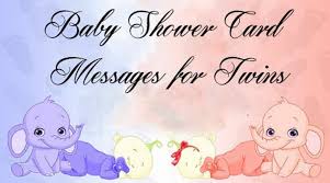 Baby shower wishes for boy. Baby Shower Card Messages For Twins