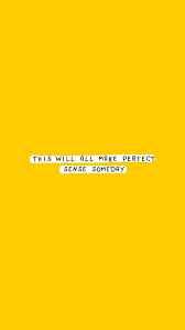  Quotes Wallpaper Lockscreen Yellow Quotes Quotations Quote Aesthetic