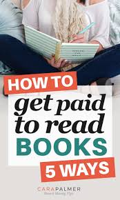 Get Paid To Read Books 5 Ways To Make Money Reading Reviewing In 2020 Books To Read Books Way To Make Money