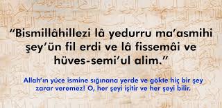 Bismillahillazi La Yadurru Ma Asmihi In Quran Bismillahillezi Duasinin Turkce Okunusu Quot Bismillahillezi La Yedurru Ma Asmihi Sey Un Fil Erdi Ve La Fissemai Ve Huves Semi Ul Alim Quot Allah Dua Islam