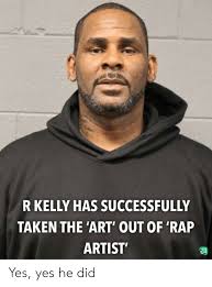 R Kelly Has Successfully Taken The Art Out Of Rap Artist