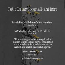 Check spelling or type a new query. Indahnya Menikah Full Barokah Pelit Dalam Menafkahi Istri Sesungguhnya Kewajiban Suami Memberi Nafkah Kepada Istri Telah Ditetapkan Dalam Al Qur An Hadits Dan Juga Ijma Allah Berfirman Ùˆ Ø¹ Ù„ Ù‰ Ø§Ù„ Ù… Ùˆ Ù„ ÙˆØ¯ Ù„ Ù‡