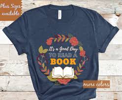 Great Day To Read Book Lover Gift Book Tee Shirt Book Lover Etsy In 2020 Book Lover Shirts Book Tee Tee Shirts