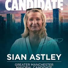 We are pleased to announce that Sian Astley is Reform UK's candidate for  Mayor of Greater Manchester. 🇬🇧