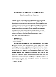 Momen gaya merupakan hasil kali antara lengan gaya dan gaya yang saling tegak lurus. Makalah Momen Gaya