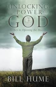 I won't spoil it, but ye best get back there . Unlocking The Power Of God The Key To Opening The Heavens Ebook Bill Hume 9781490815114 Christianbook Com