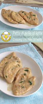 Ricette per antipasti, cene efeste di compleanno. Fettine Di Petto Di Pollo Al Latte Un Secondo Piatto Veloce E Cremoso Una Ricetta Facile Per Avere Carne Tenera E Delicata Adatt Ricette Ricette Facili Cibo