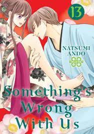 Something's Wrong With Us 13 by Natsumi Ando, Paperback, 9781646514144 |  Buy online at Moby the Great