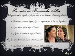 La inhabilidad de bernarda alba de darse cuenta de los sentimientos de sus hijas pone en movimiento la tragedia de la obra. La Casa De Bernarda Alba Ppt Descargar