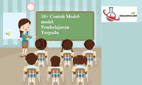 Maybe you would like to learn more about one of these? 10 Contoh Model Model Pembelajaran Terpadu Kurikulum 2013