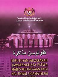 «pejabat mufti wilayah persekutuan (pmwp) bersetuju mengguna pakai resolusi muzakarah jawatankuasa…» Keputusan Muzakarah 2009