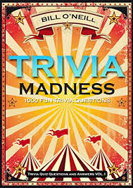 Whether you have a science buff or a harry potter fanatic, look no further than this list of trivia questions and answers for kids of all ages that will be fun for little minds to ponder. Trivia Madness 1000 Fun Trivia Questions Trivia Quiz Questions And Answers Book 1 English Edition Ebook O Neill Bill Amazon Com Mx Tienda Kindle