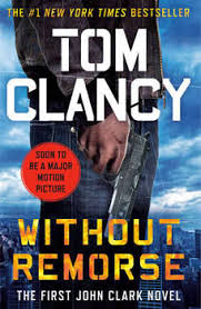 Tom clancy was america's, and the world's, favorite international thriller author. Download Without Remorse Audiobook By Tom Clancy Audiobooksnow Com