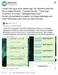 .text bomb—which stores thousands of hidden characters that will overwhelm the app if clicked. Beware A Whatsapp Text Bomb Crashes The App And Hangs Your Phone Joyofandroid Com