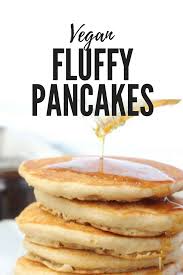 Bisquick Pancakes Without Milk Or Eggs Fluffy Vegan Pancakes Recipe Vegan Pancake Recipes Light And Fluffy Pancakes Recipes