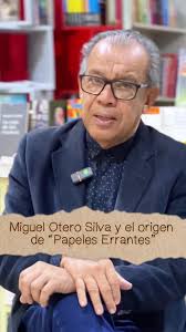 Descubre 'Mis papeles errantes' sobre Rómulo Gallegos